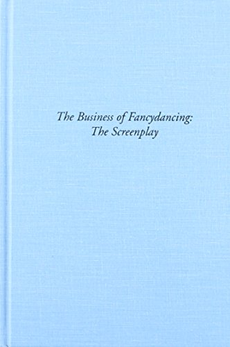 Stock image for The Business of Fancydancing: The Screenplay for sale by ThriftBooks-Atlanta