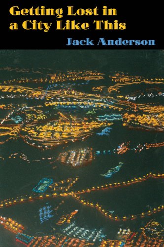 Getting Lost in a City Like This (9781931236973) by Anderson, Jack