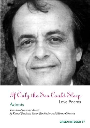 Beispielbild fr If Only the Sea Could Sleep : Love Poems zum Verkauf von Better World Books