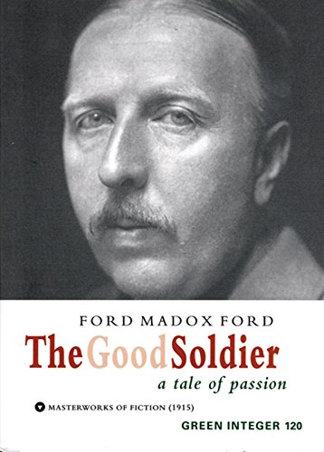 Beispielbild fr The Good Soldier (Green Integer) zum Verkauf von Half Price Books Inc.