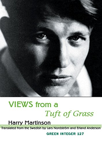 Views from a Tuft of Grass (Green Integer) (9781931243780) by Martinson, Harry