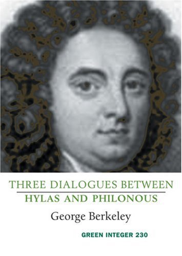 9781931243926: Three Dialogues Between Hylas And Philonous (Green Integer)