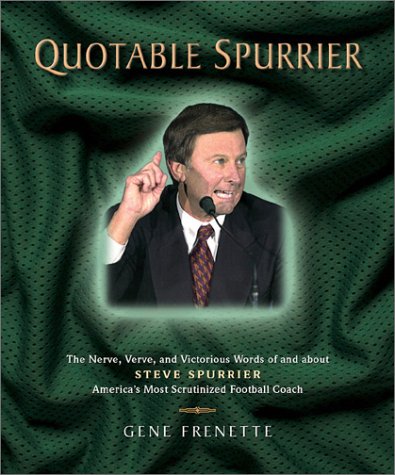 Stock image for Quotable Spurrier (Potent Quotables) for sale by Wonder Book