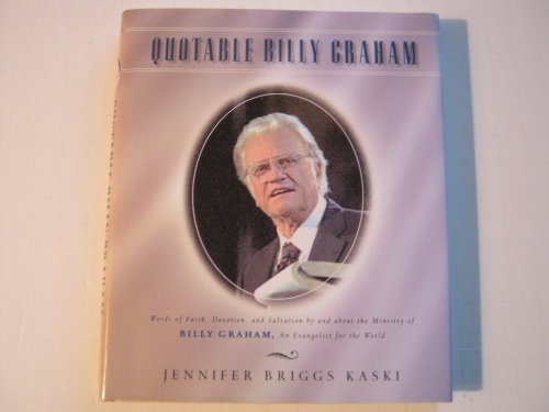 Stock image for Quotable Billy Graham for sale by Kennys Bookshop and Art Galleries Ltd.