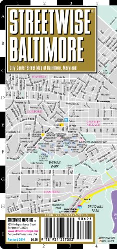 Streetwise Baltimore Map - Laminated City Center Street Map of Baltimore, Maryland - Folding pocket size travel map with light rail & metro (9781931257053) by Streetwise Maps