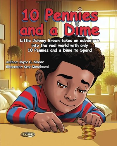 Beispielbild fr 10 Pennies and a Dime: Little Johnny Browns Adventure zum Verkauf von California Books