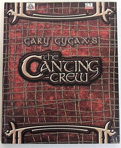 Gary Gygax's The Canting Crew: Gygaxian Fantasy Worlds Vol. 1 (9781931275088) by Gygax, Gary
