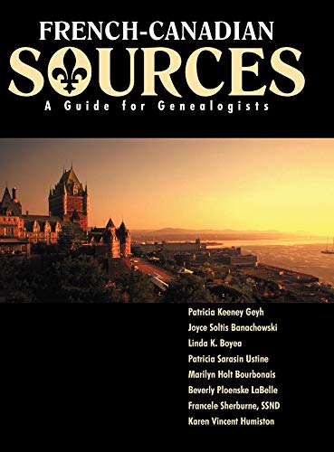 Beispielbild fr French-Canadian Sources: A Guide for Genealogists zum Verkauf von Revaluation Books