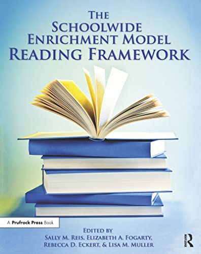 Schoolwide Enrichment Model Reading Framework (9781931280105) by Reis, Sally M.; Fogarty, Elizabeth A.; Eckert, Rebecca D.; Muller, Lisa M.