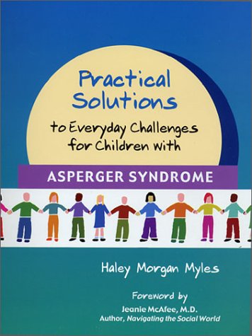 Stock image for Practical Solutions to Everyday Challenges for Children with Asperger Syndrome for sale by Wonder Book