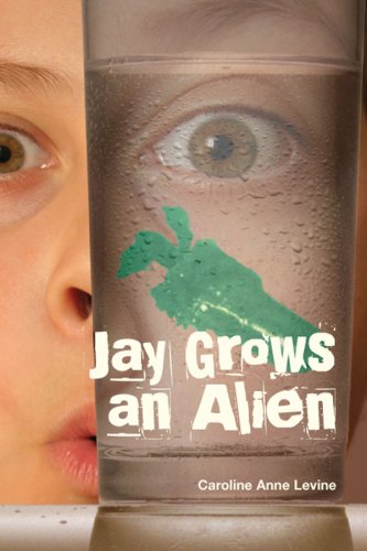 Stock image for Jay Grows an Alien for sale by Better World Books