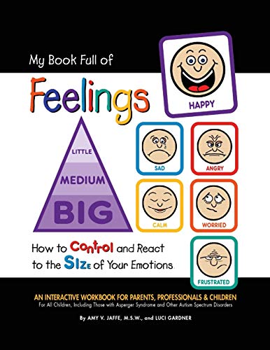 9781931282833: My Book Full of Feelings: How to Control and React to the Size of Your Emotions