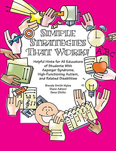 9781931282994: Simple Strategies That Work!: Helpful Hints for All Educators of Students With Asperger Syndrome, High-functioning Autism, And Related Disabilities