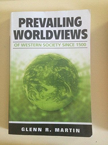 Beispielbild fr Prevailing Worldviews of Western Society since 1500 zum Verkauf von Better World Books