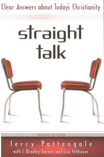 Imagen de archivo de Straight Talk : Clear Answers about Today's Christianity a la venta por Better World Books