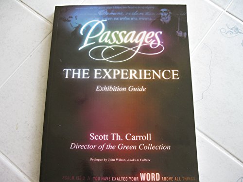 Stock image for Passages: The Experience Exhibition Guide for sale by Better World Books
