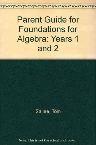 Beispielbild fr Parent Guide for Foundations for Algebra: Years 1 and 2 zum Verkauf von The Book Cellar, LLC
