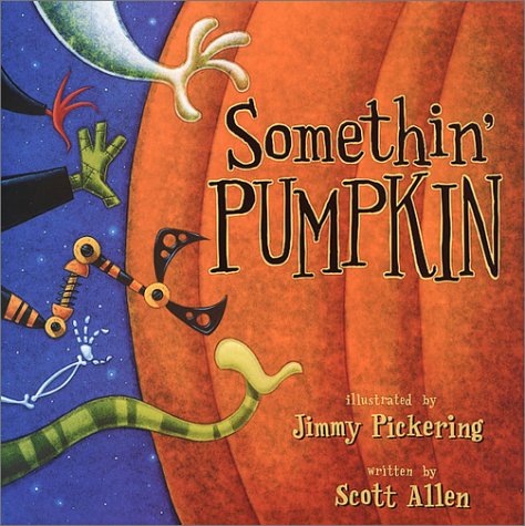 9781931290005: Somethin' Pumpkin