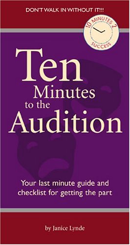 Stock image for TEN MINUTES TO THE AUDITION for sale by Wonder Book