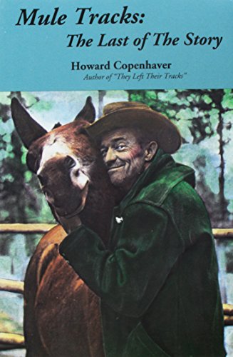 Imagen de archivo de Mule Tracks: The Last of the Story a la venta por Blindpig Books