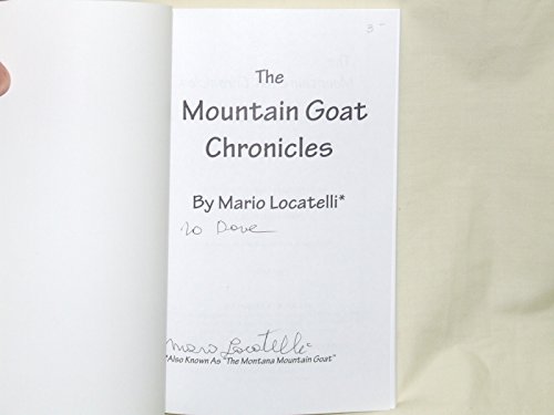 Stock image for The Mountain Goat Chronicles for sale by ThriftBooks-Dallas