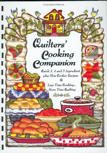 Beispielbild fr Quilters' Cooking Companion zum Verkauf von Wonder Book