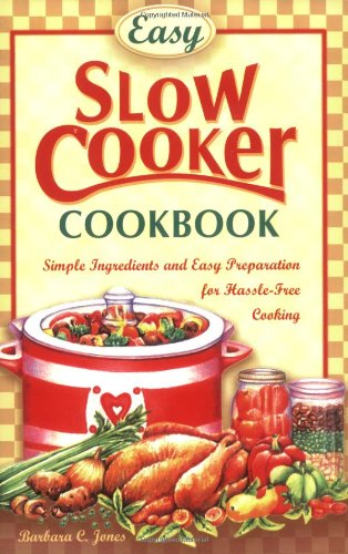 Beispielbild fr Easy Slow Cooker Cookbook zum Verkauf von Wonder Book