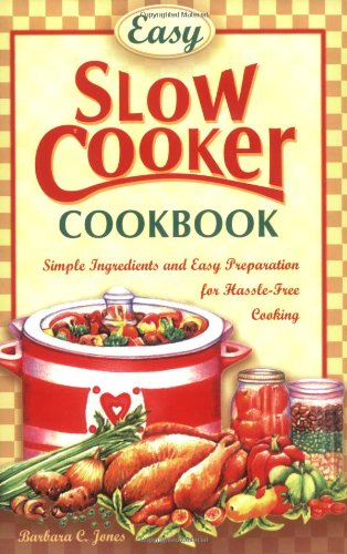 Stock image for Easy Slow Cooker Cookbook for sale by Front Cover Books