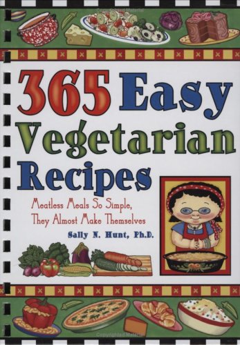 Beispielbild fr 365 Easy Vegetarian Recipes zum Verkauf von Once Upon A Time Books