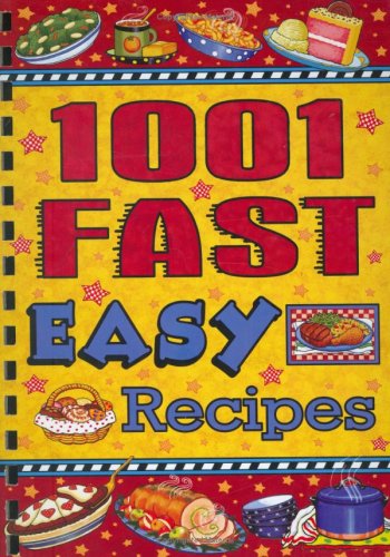 Beispielbild fr 1001 Fast Easy Recipes zum Verkauf von HPB-Red