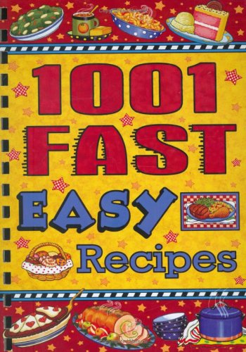 1001 Fast Easy Recipes (9781931294966) by Cookbook Resources