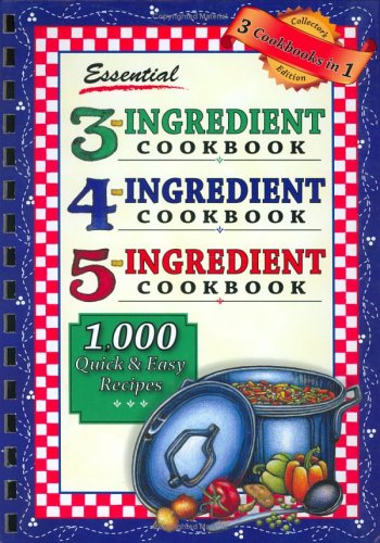 Beispielbild fr Essential 3-4-5 Ingredient Cookbook zum Verkauf von Wonder Book