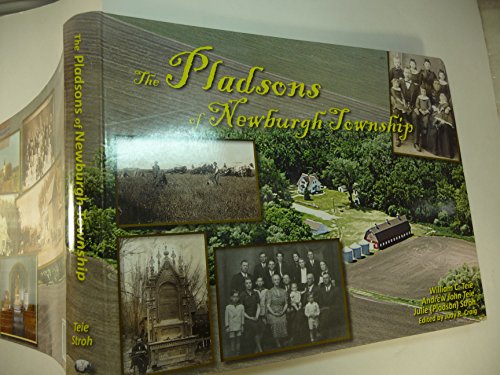 Stock image for The Pladsons of Newburgh Township for sale by Jay W. Nelson, Bookseller, IOBA