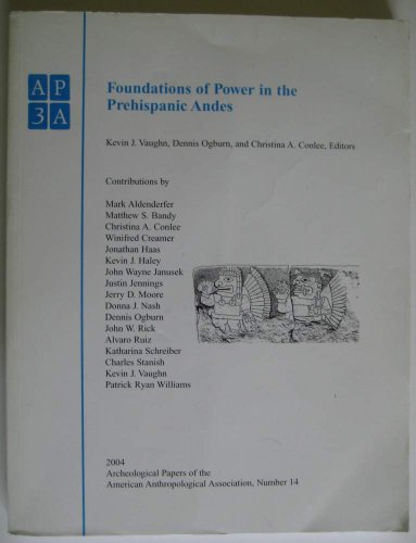 Stock image for Foundations of Power in the Prehispanic for sale by HPB-Red