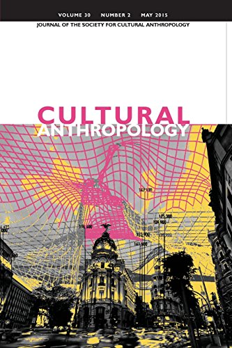 Beispielbild fr Cultural Anthropology: Journal of the Society for Cultural Anthropology (Volume 30, Number 2, May 2015) zum Verkauf von Lucky's Textbooks