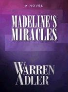 9781931304627: Madeline's Miracles