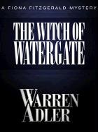 Beispielbild fr The Witch of Watergate zum Verkauf von Irish Booksellers