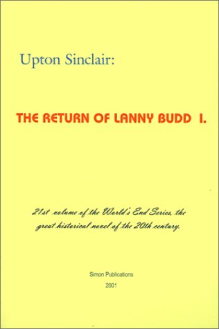 Beispielbild fr The Return of Lanny Budd I (World's End) zum Verkauf von Half Price Books Inc.