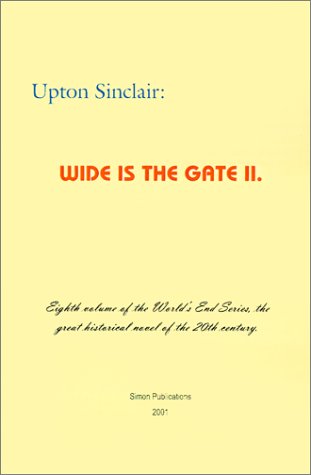 Beispielbild fr Wide is the Gate II (World's End) zum Verkauf von ZBK Books
