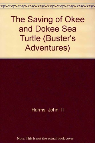 Beispielbild fr The Saving of Okee and Dokee Sea Turtle zum Verkauf von Better World Books