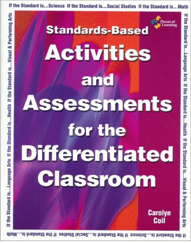 Imagen de archivo de Standards-based Activities And Assessments for the Differentiated Classroom a la venta por Once Upon A Time Books