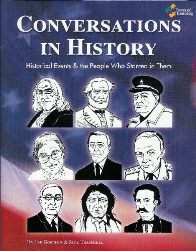 Imagen de archivo de Conversations in History - Historical Events & the People Who Starred in Them a la venta por Half Price Books Inc.