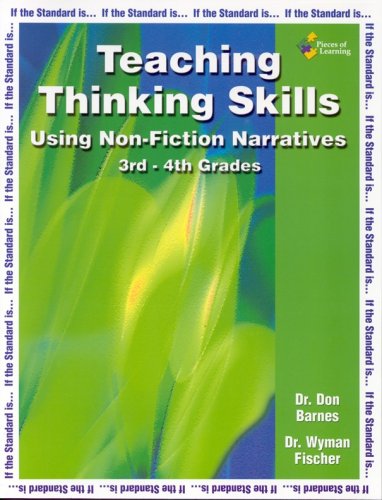 Stock image for Teaching Thinking Skills Using Non-Fiction Narratives (3-4) (If the Standard Is.) for sale by HPB-Emerald