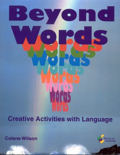 Beyond Words, Creative Activities with Language,