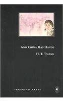 Beispielbild fr And China Has Hands (Asian-American Heritage Collection) zum Verkauf von Ergodebooks