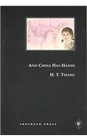 Stock image for And China Has Hands (Asian-American Heritage Collection) for sale by Ergodebooks