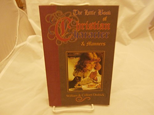 Stock image for The Little Book of Christian Character & Manners for sale by Wonder Book