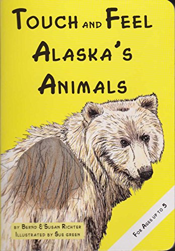 Beispielbild fr Touch and Feel Alaska's Animals zum Verkauf von Wonder Book