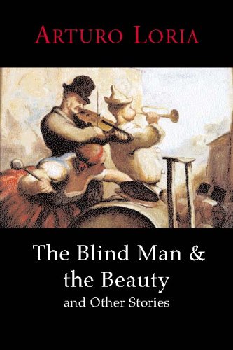 Beispielbild fr The Blind Man and the Beauty and Other Stories zum Verkauf von Books From California