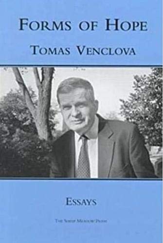 Forms of Hope: Essays - Venclova, Tomas